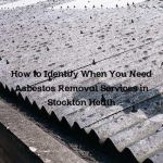How to Identify When You Need Asbestos Removal Services in Stockton Heath